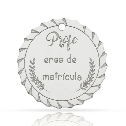 Medalla Colgante Plata - Profe eres de matrícula (Personalizable)